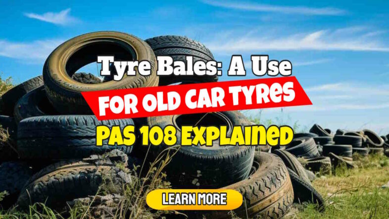 PAS 108 car tyre bales - featured image.