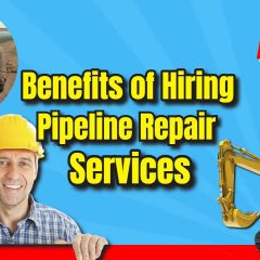 Featured Image text: "Benefits of hiring pipeline repair services".