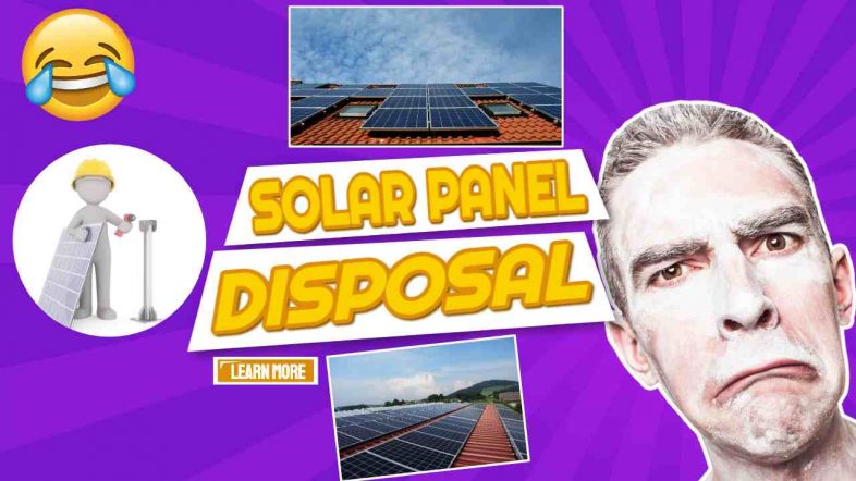 Image text: "Solar Panel Disposal".