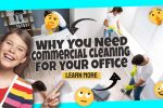 Why You Need Commercial Cleaning for your Office Image te3xt: "Why You Need Commercial Cleaning for your Office".