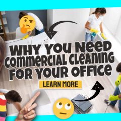Image te3xt: "Why You Need Commercial Cleaning for your Office".