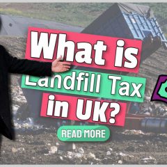 Image text: "What is Landfill Tax in UK?".