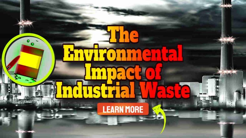 Image text: "Environmental Impact of Industrial Waste".