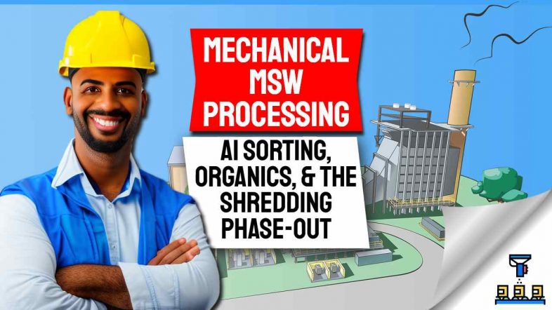 Mechanical MSW Processing