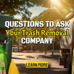 Questions to ask your trash removal company