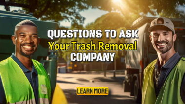 Questions to ask your trash removal company