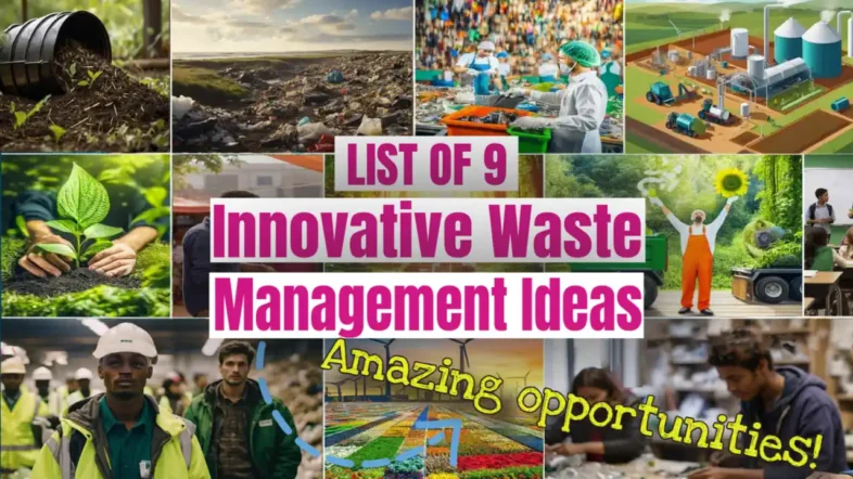 Featured image with the text: "List of 9 Innovative Waste Management Ideas."