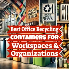 Best Office Recycling Containers: Featured Image.