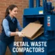 Retail waste compactor & commercial compactor guide article - featured image.