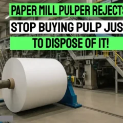 Featured text Paper Mill Pulper Rejects Stop Buying Pulp Just to Dispose of It.