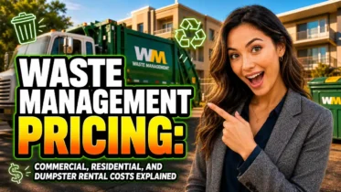 Featured image with the text: Waste Management Pricing Commercial Residential and Dumpster Rental Costs Explained.